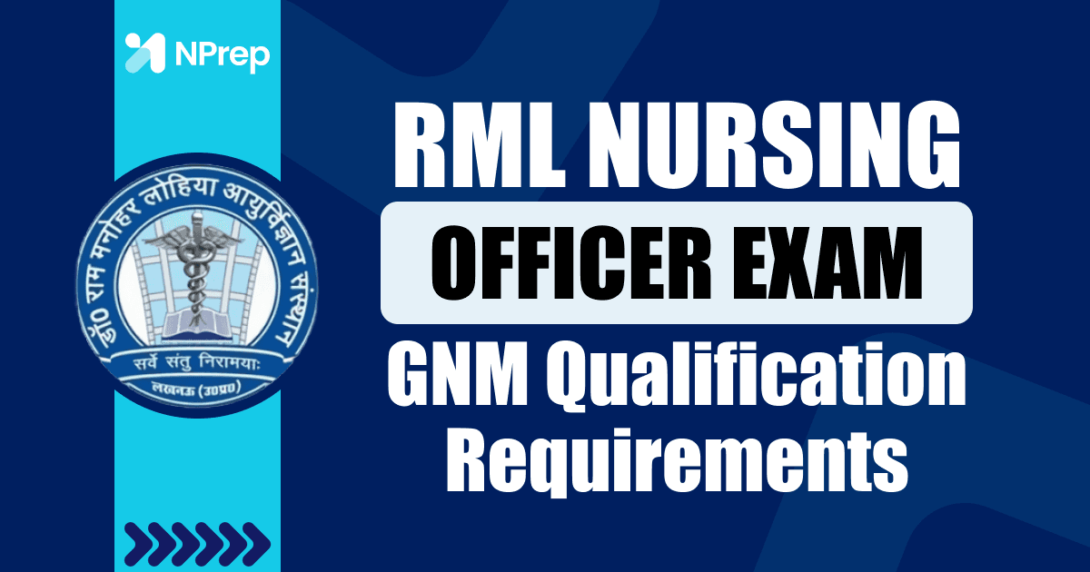 GNM Qualification Requirements for RML Nursing Officer Exam (Complete Guide 2026)